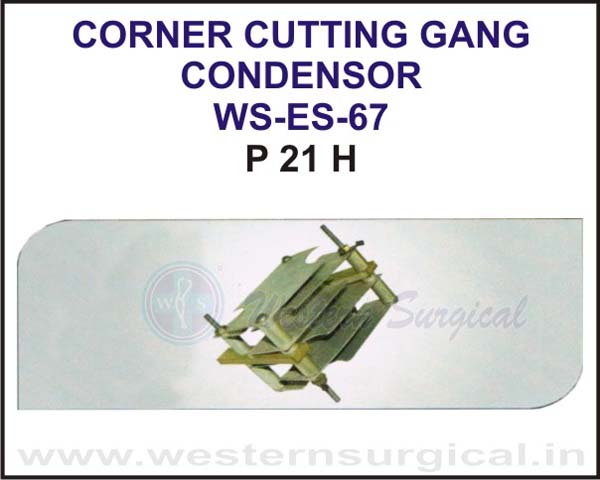 Corner Cutting Gang Condensor