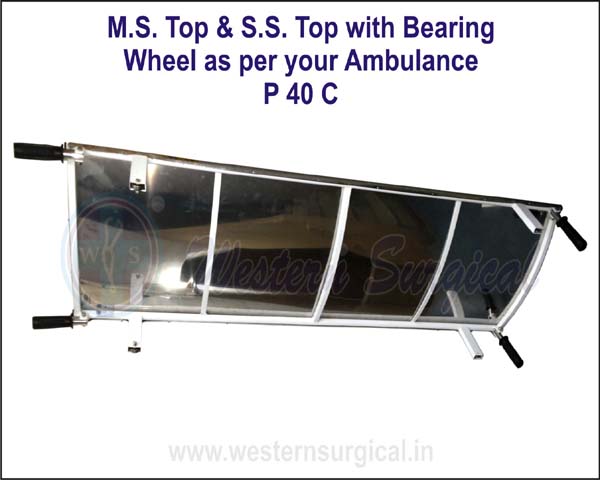MS TOP & S.S. TOP WITH BEARING WHEEL AS PER YOUR AMBULANCE
