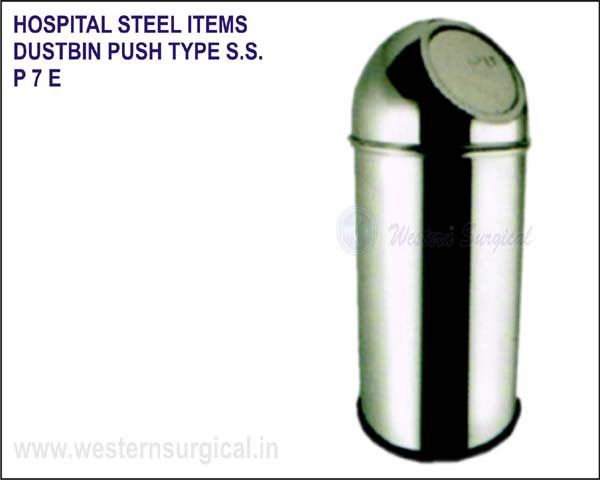 Hospital Steel Items - Dustbin Push Type S.S.