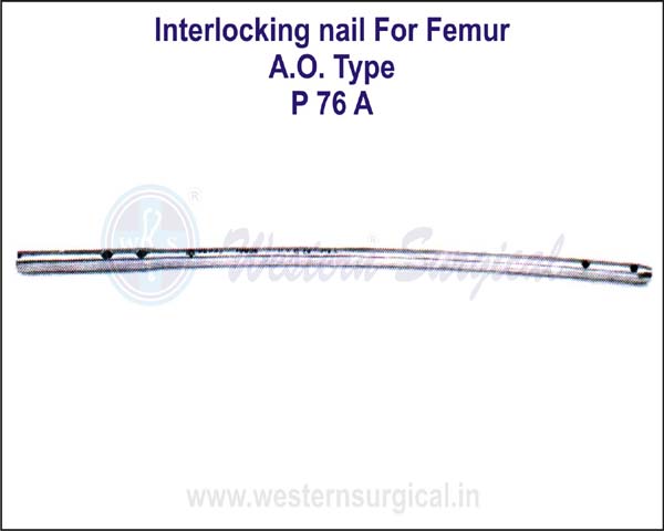 Inter Locking Nail for FEMUR A.O. Type