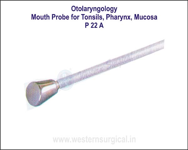 Mouth Probe For Tonsils, Pharynx, Mucosa