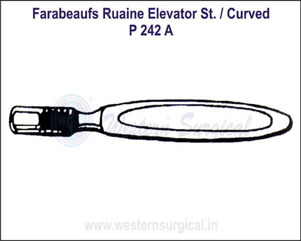 Farabeaufs Ruaine Elevator ST./Curved