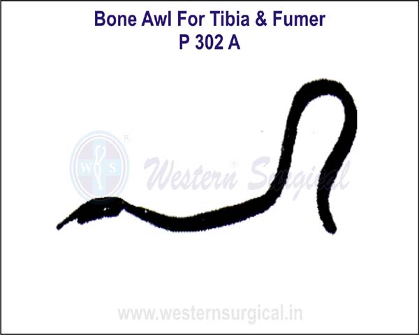 Bone AWL for TIBIA & FUMER