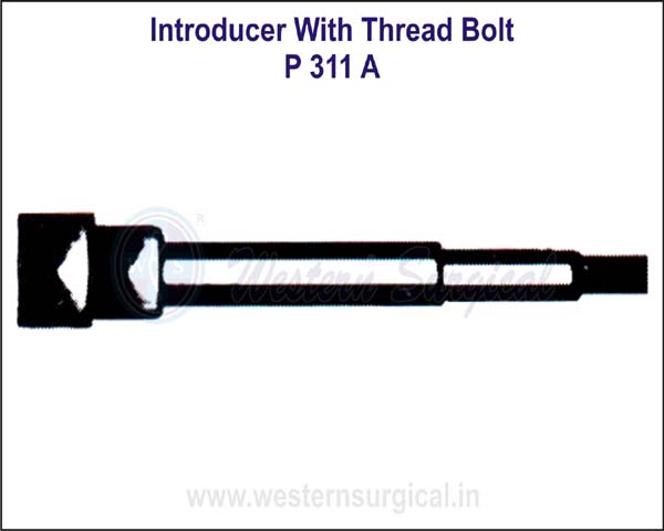 Introducer with Thread Bolt