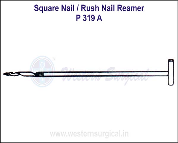 SQUARE Nail / Rush Nail Reamer