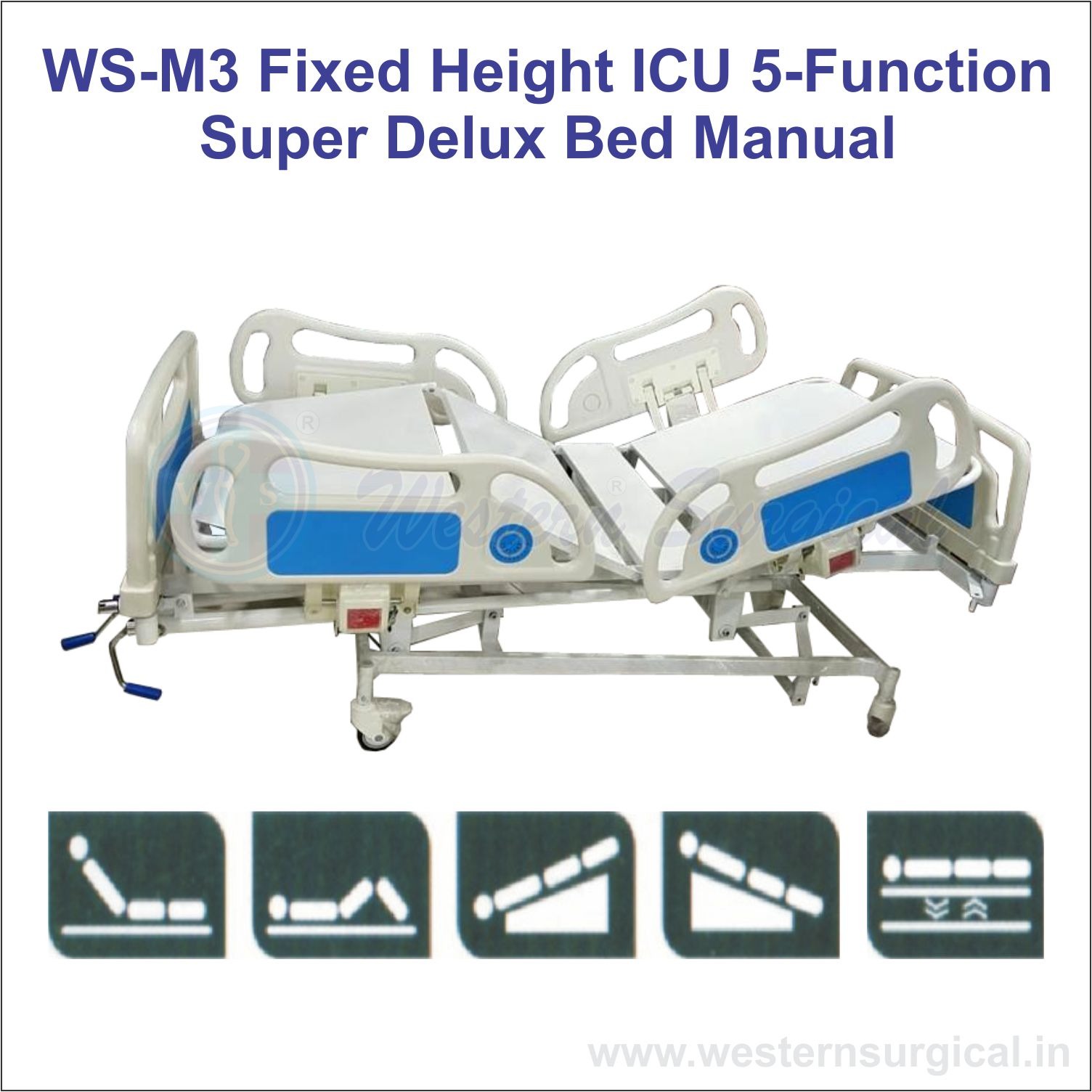 Fixed  Height ICU 5 - Function Super Deluxe Bed Manual
