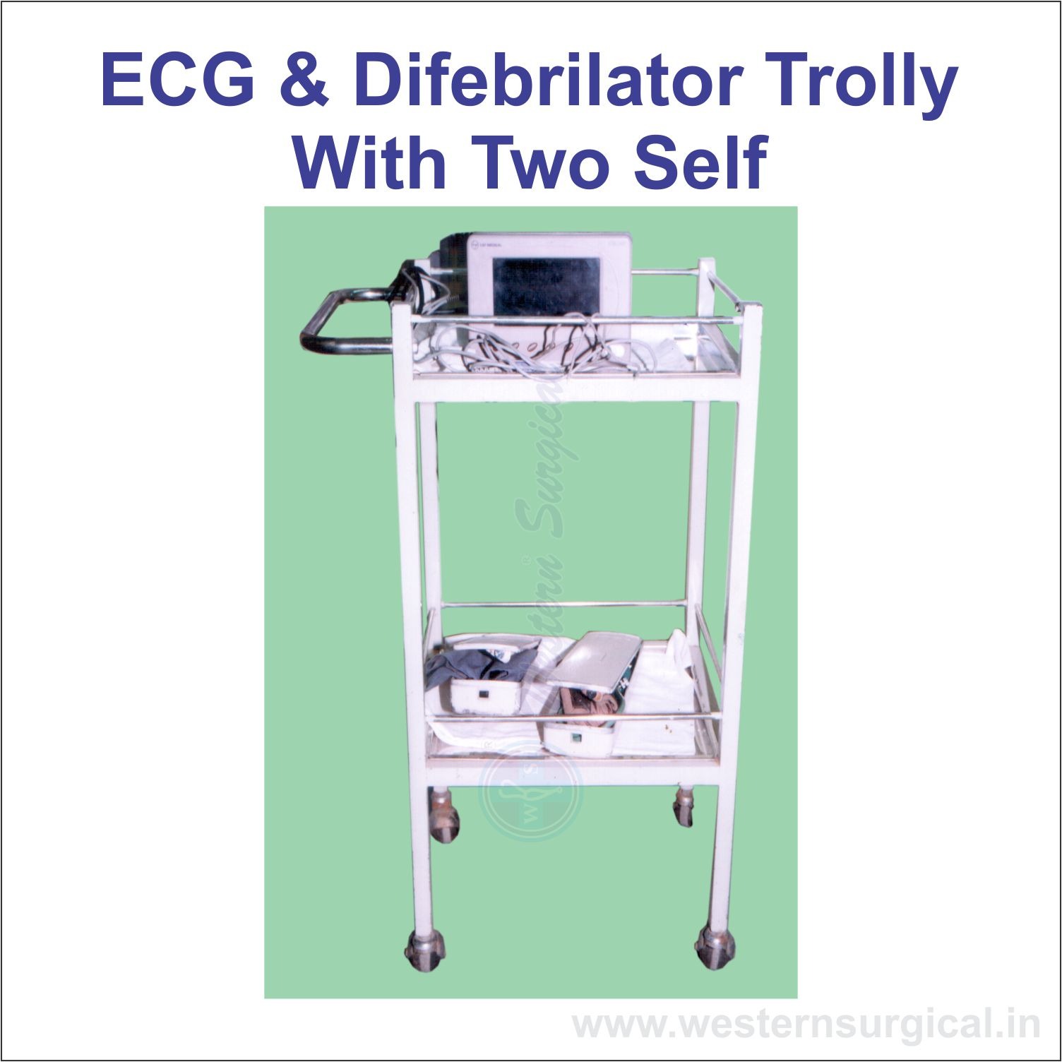 ECG & Difebrilator Trolly With Two Self 