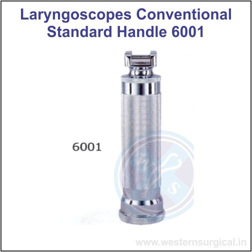 6001 - LARYNGOSCOPES CONVENTIONAL STANDARD HANDLE 