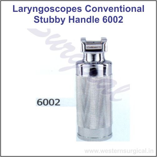 6002 - LARYNGOSCOPES CONVENTIONAL STUBBY HANDLE	