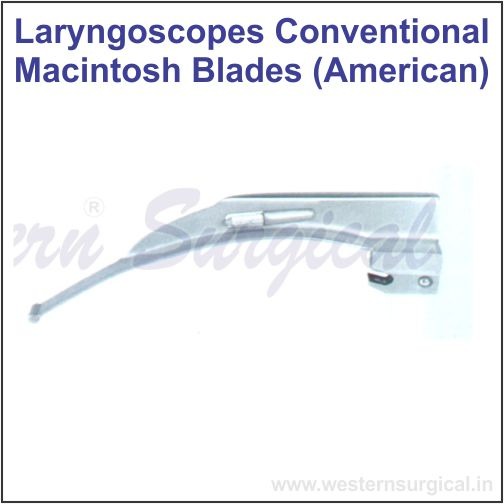6706 - LARYNGOSCOPES CONVERTIONAL MACINTOSH BLADES (AMERICAN)