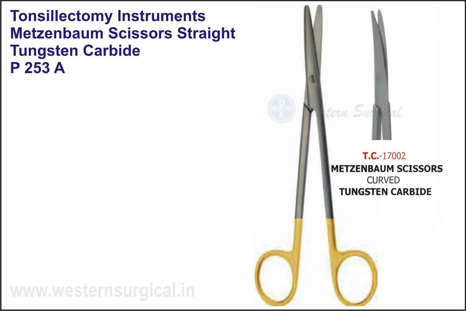 METZENBAUM SCISSORS STRAIGHT & CURVED - TUNGSTEN CARBIDE