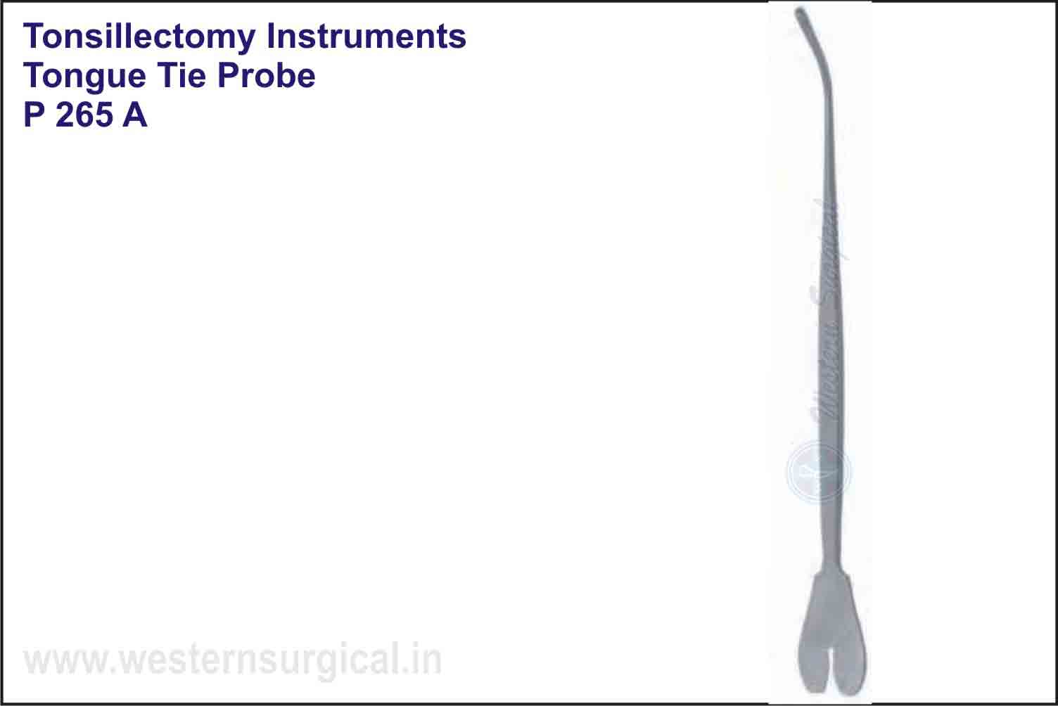 TONGUE TIE PROBE