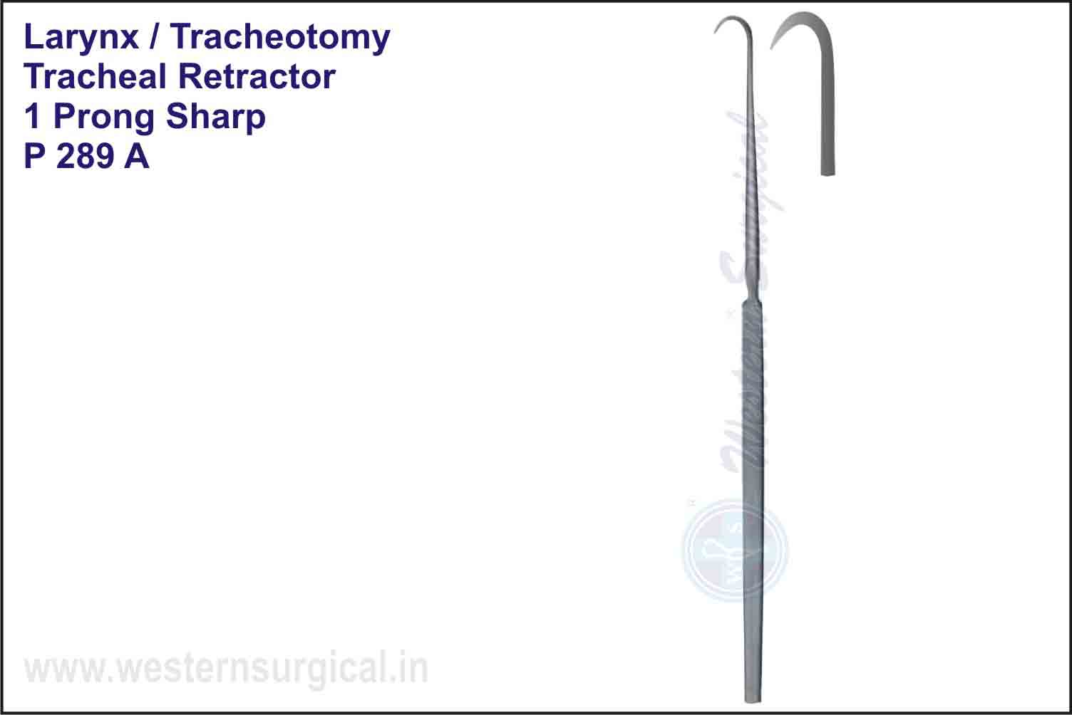 TRACHEAL RETRACTOR  1 PRONG SHARP