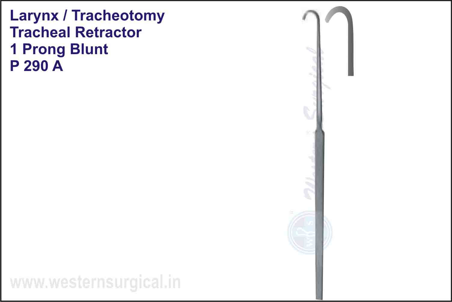 TRACHEAL RETRACTOR  1 PRONG BLUNT