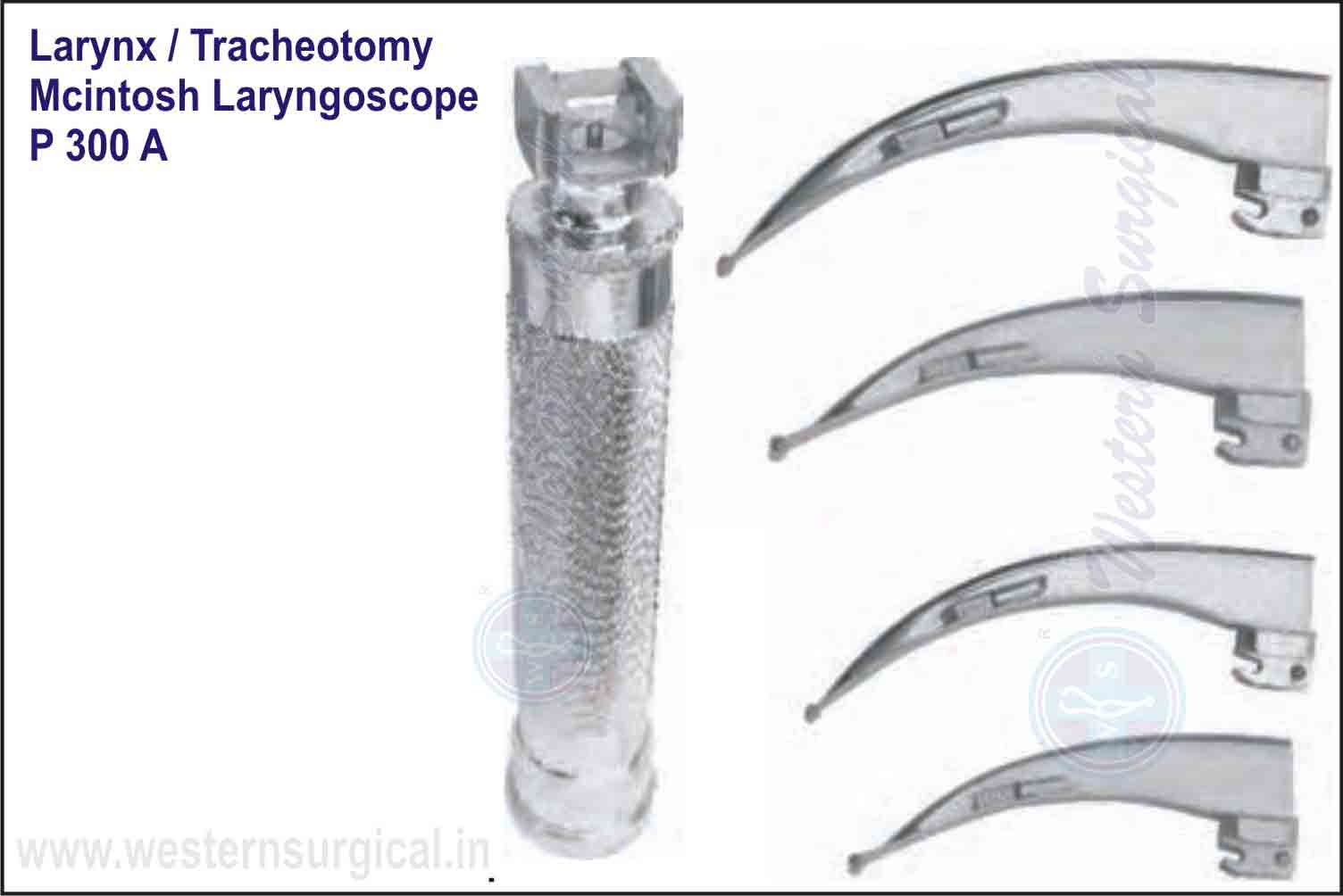 McINTOSH LARYNGOSCOPE WITH BLADES