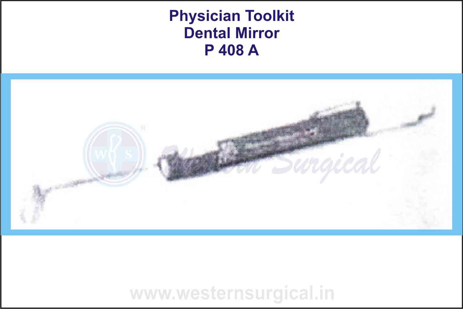 PHYSICIAN TOOLKIT(dental mirror)