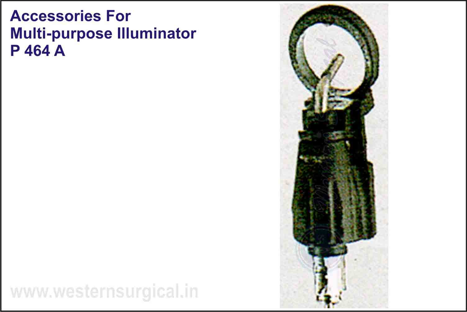 ACCESSORIES FOR MULTI PURPOSE ILLUMINATOR