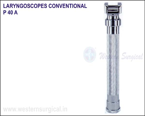 Laryngoscopes conventional (Penlite Handle)