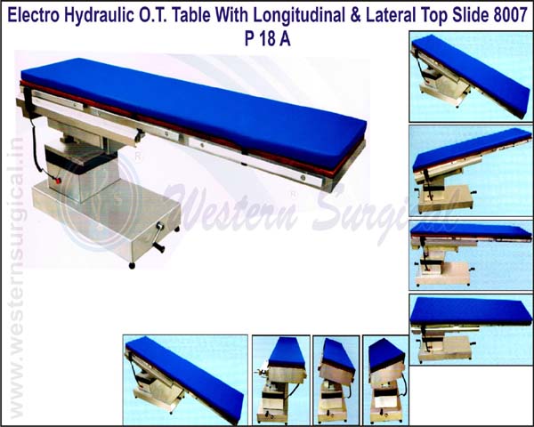 Electro Hydraulic O.T. Table with Longitudinal & Lateral Top Slide 8007. P 18 A 