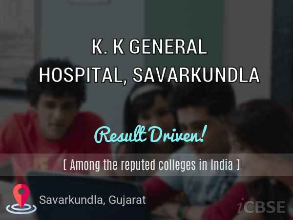 K.K.MEHTA GENERAL HOSITAL - SAVARKUNDLA 